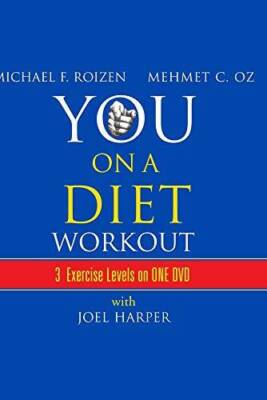 YOU: ON A DIET WORKOUT - DVD By Michael Roizen,Mehmet Oz,Joel Harper - GOOD