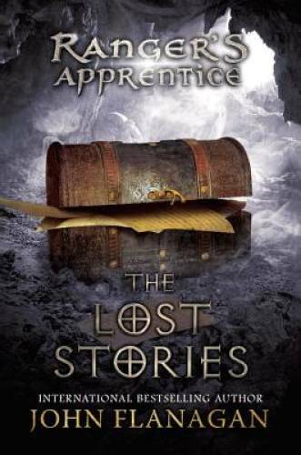 Ranger's Apprentice: The Lost Stories - Hardcover By Flanagan, John - GOOD