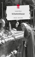 Leonie Ebner | Schattenbasar. Life Is A Story - Story.One | Buch | Deutsch