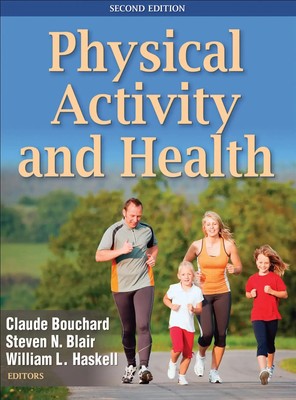Physical Activity and Health | Claude Bouchard (u. a.) | Englisch | Buch | 2012