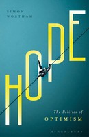 Hope The Politics Of Optimism Simon Wortham Taschenbuch Kartoniert / Broschiert