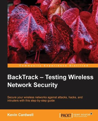 Kevin Cardwell | Backtrack - Testing Wireless Network Security | Taschenbuch