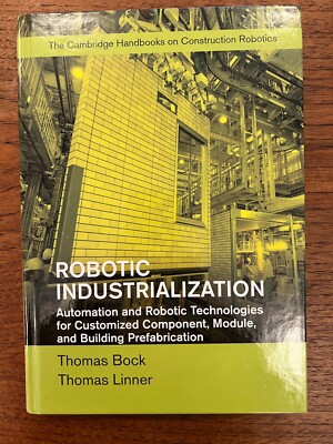 Robotic Industrialization Cambridge Handbook