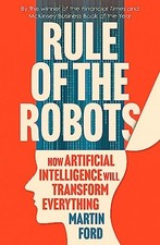Rule of the Robots How Artific - GOOD