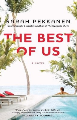 Sarah Pekkanen The Best of Us (Paperback)