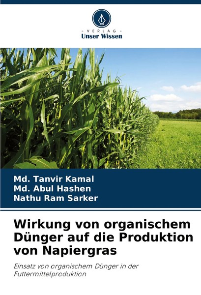 Wirkung Von Organischem DüNger Auf Die Produktion Von Napiergras Kamal (U. A.)-image