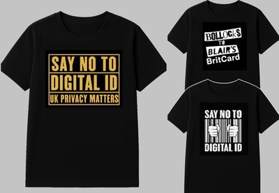 Sag Nein zu digitalen Ausweisen Herren Damen T-Shirt Labour Britcard UK Anti Starmer