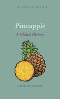 Kaori O'connor | Pineapple | Buch | Englisch (2013) | A Global History | Edible