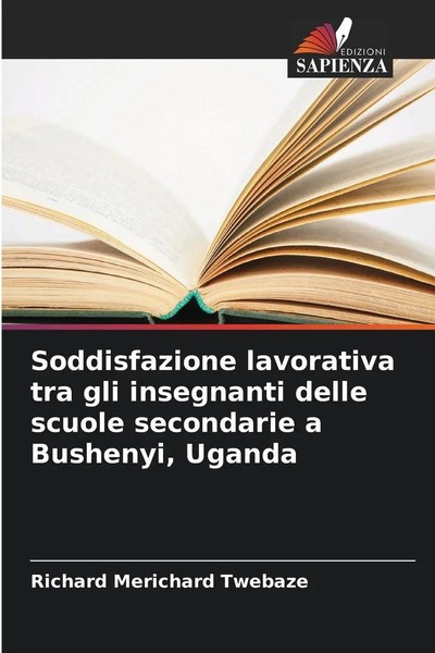Richard Merichard Twebaze | Soddisfazione Lavorativa Tra Gli Insegnanti Delle...-image