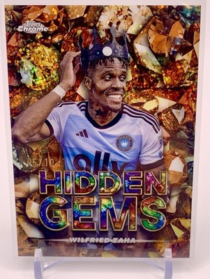 WILFRIED ZAHA 2025 TOPPS CHROME MLS HIDDEN GEMS #d to /10 CHARLOTTE FC SSP