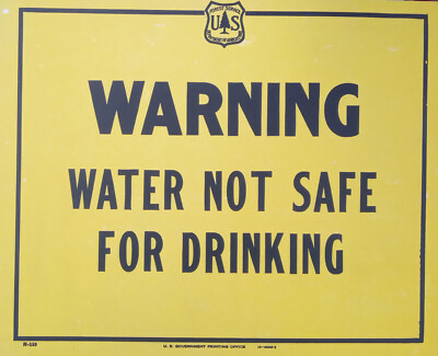 Vintage National Forest Service Paper Sign ''Warning Water Not Safe For Drinking''