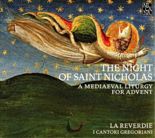 La Reverdie The Night of Saint Nicholas: A Mediaeval Liturgy for Advent (CD)