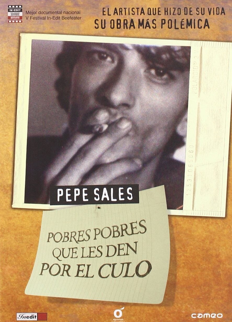 Pepe Sales: Pobres Pobres Que Les Den Por El Culo [DVD]