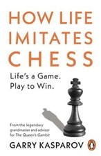 How Life Imitates Chess, Kasparov, Garry, New condition, Book
