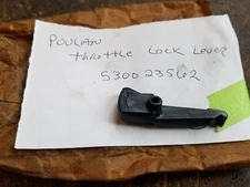 NOS POULAN CHAINSAW THROTTLE LOCK LEVER 530023562