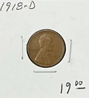 1918-D Lincoln Wheat Penny Nice Coin! Looks VF