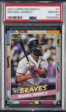 2023 TOPPS 582 MONTGOMERY SET #1 MICHAEL HARRIS II ROOKIE RC PSA 10