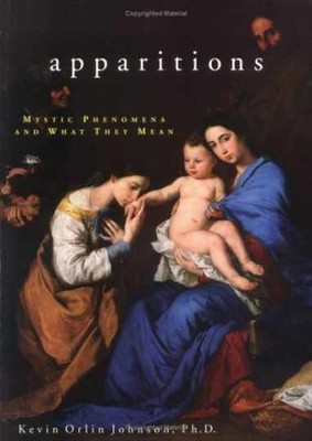 Apparitions: Mystic Phenomena - Paperback, by Kevin Orlin Johnson - Very Good