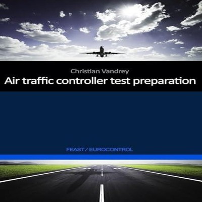 Air traffic controller test preparation Development and selected