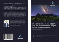 Abhinandan Patil | Regressietesten In Het Tijdperk Van Het Internet Van De...