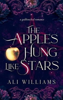 Ali Williams Ellie Rose The Apples Hung Like Stars (Taschenbuch)