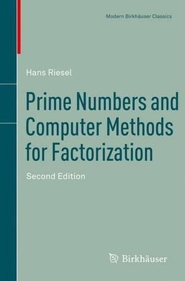 Prime Numbers and Computer Methods for Factorization by Hans Riesel (English) Pa