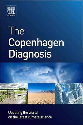 The Copenhagen Diagnosis: Updating the World on the Latest Climate Science by 2
