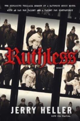 Ruthless: A Memoir by Jerry Heller