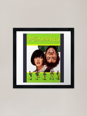 Jahrestag Geschenk Drop Dead Fred Gif gerahmtes Wandbild Poster Leinwanddruck Bild
