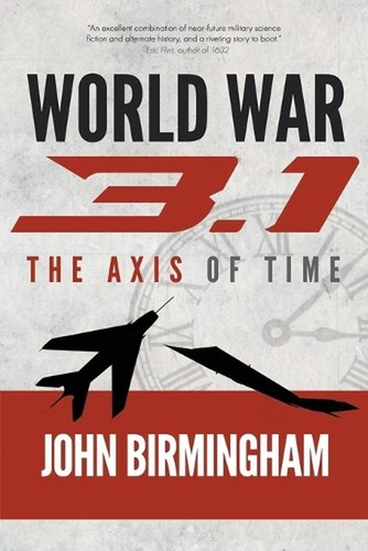 World War 3.1 by John Birmingham Paperback Book