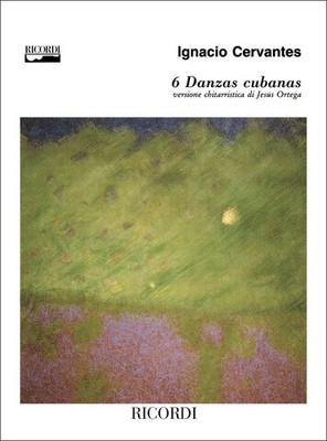 6 Danzas Cubanas Ignacio Cervantes Guitar or Lute Score Ricordi