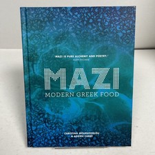 MAZI: Modern Greek Food by Adrien Carré & Christina Mouratoglou (HARDBACK)