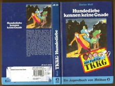 TKKG · Band 29 · Hundediebe kennen keine Gnade · Stefan Wolf · Pelikan AG
