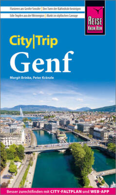 Reise Know-How CityTrip Genf | Peter Kränzle, Margit Brinke | 2022 | deutsch