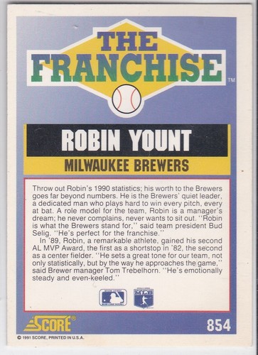 M) 1991 Score Baseball Trading Card - Robin Yount #854 - The Franchise - Picture 2 of 2