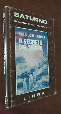B2091 SATURNO collana fantascienza N°2 IL SEGRETO DEL TEMPO 1977 LIBRA