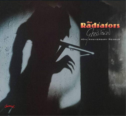 The Radiators Ghostown (CD) 40th Anniversary  Album