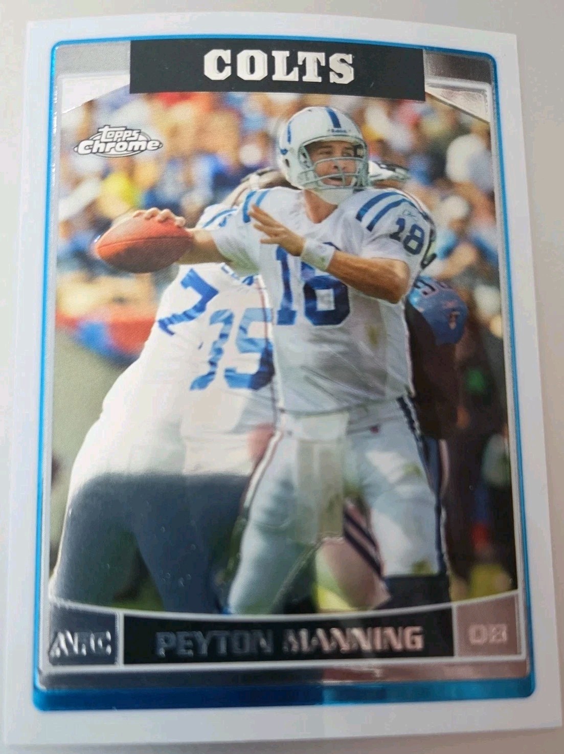 PEYTON MANNING ~ 2006 Topps Chrome Football Refractor #8