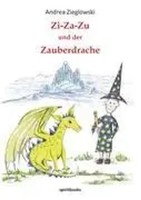 Andrea Zieglowski | Zi-Za-Zu Und Der Zauberdrache | Taschenbuch | Deutsch (2012)