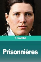 T. Combe | PrisonnièRes | Taschenbuch | FranzöSisch (2025) | Prodinnova