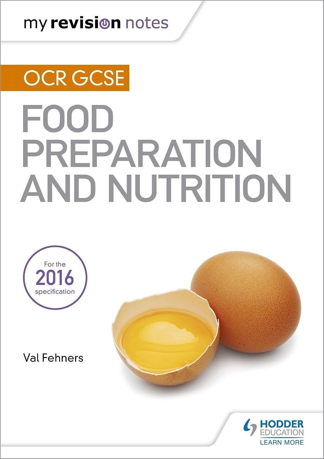 My Revision Notes: OCR GCSE Food Preparation and Nutrition (MRN) - Image 2