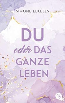 Du oder das ganze Leben (Du oder ... (Trilogie), Ba... | Buch | Zustand sehr gut