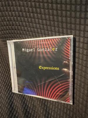 Expressions by Miguel Gonzalez (CD, 2004). NEW Sealed Other