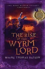 Image of The Rise of the Wyrm Lord; The Door- paperback, 9781400310128, Wayne Batson, new