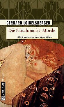 Die Naschmarkt-Morde: Historischer Kriminalroman. Ein Ro... | Buch | Zustand gut - Imagen 1 de 1