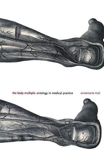 The Body Multiple: Ontology in Medical Practice by Annemarie Mol NEW - Image 5