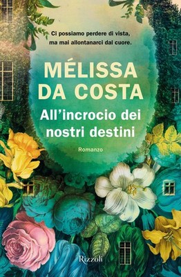 Mélissa Da Costa All'incrocio dei nostri destini (Paperback) (UK IMPORT)