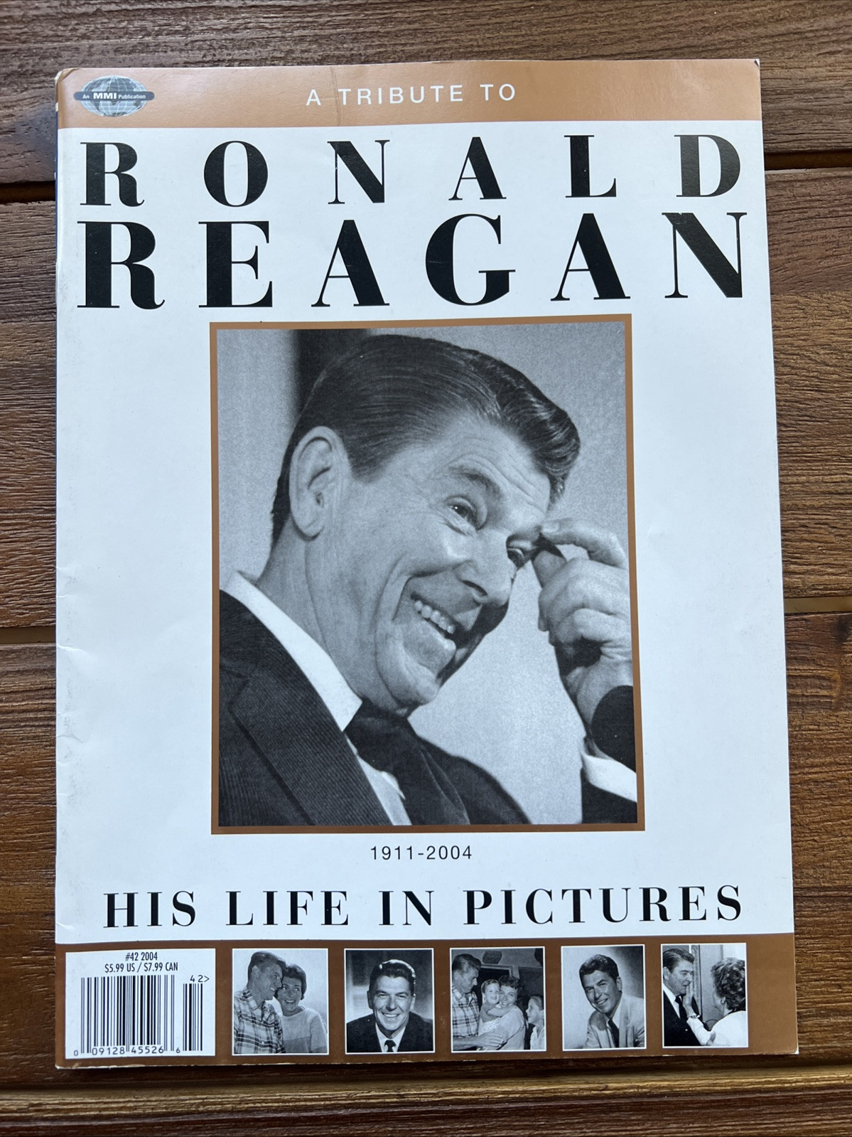 Ronald Reagan: His LIfe in Pictures, 1911-2004 MMI Publications (2004)