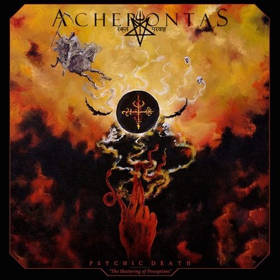 Acherontas - P S Y C H I C D E A T H -  The Shattering Of Percept DLP #133605