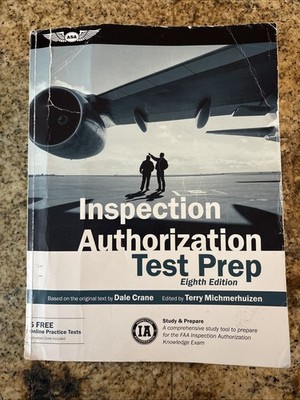 Inspection Authorization Test Prep: Study & Prepare: A comprehensive study t...